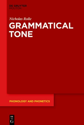 Grammatical Tone by Rolle, Nicholas