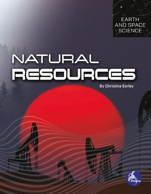 Natural Resources by Earley, Christina