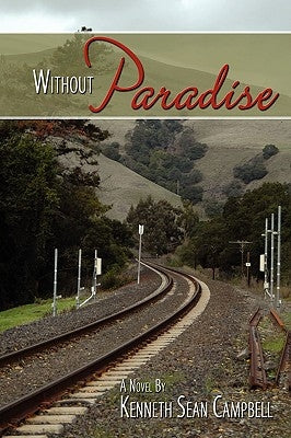 Without Paradise by Campbell, Kenneth Sean