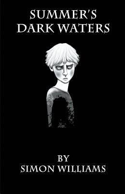 Summer's Dark Waters by Williams, Simon