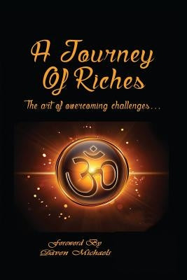A Journey Of Riches: The art of overcoming challenges by Southern, Kevin