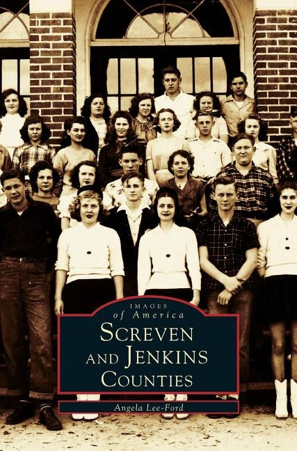 Screven and Jenkins Counties by Lee-Ford, Angela