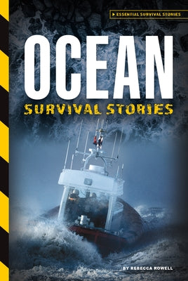 Ocean Survival Stories by Rowell, Rebecca