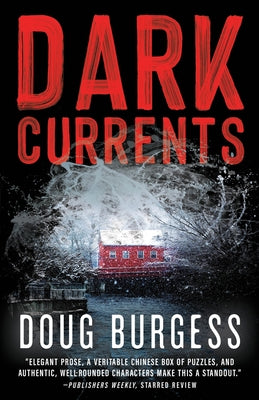 Dark Currents by Burgess, Doug
