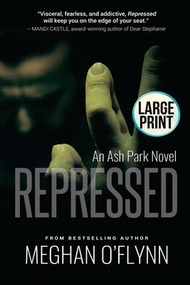 Repressed: Large Print by O'Flynn, Meghan