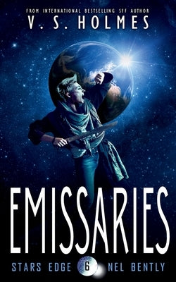 Emissaries by Holmes, V. S.