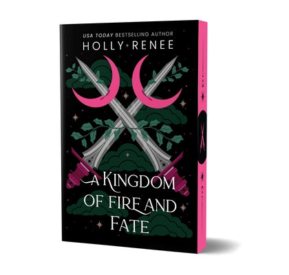 A Kingdom of Fire and Fate (Deluxe Edition) by Renee, Holly