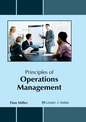 Principles of Operations Management by Miller, Finn