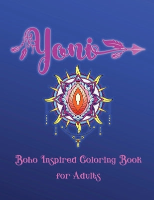 Yoni Boho Inspired Coloring Book for Adults by Creations, Zemyron