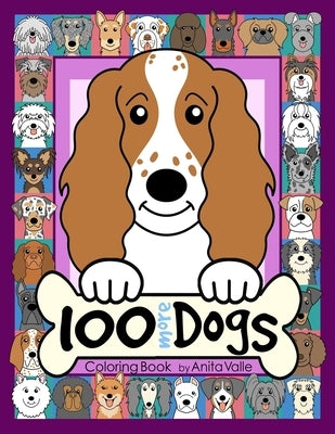 100 More Dogs Coloring Book by Valle, Anita