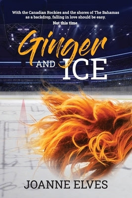 Ginger and Ice by Elves, Joanne