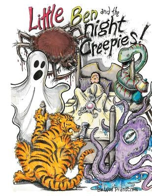 Little Ben and the Night Creepies by Ferguson, Paul-Thomas