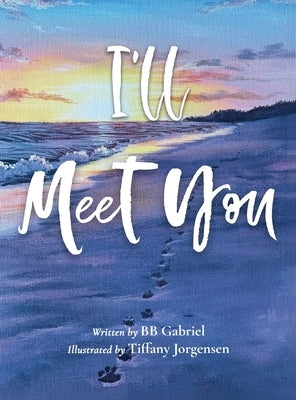 I'll Meet You by Gabriel, Bb