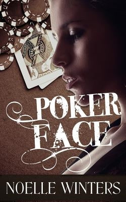 Poker Face by Winters, Noelle