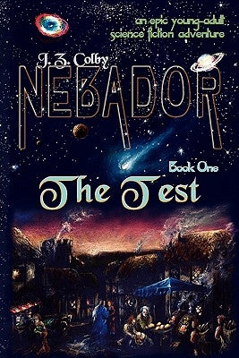 NEBADOR Book One: The Test: (Global Edition) by Hedges, Rachael