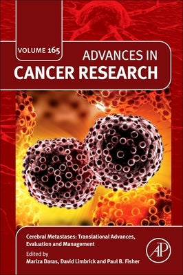 Cerebral Metastases: Translational Advances, Evaluation and Management: Volume 165 by Fisher, Paul B.