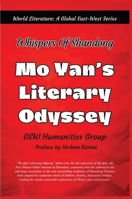 Mo Yan's Literary Odyssey: Whispers of Shandong by Gew Humanities Group
