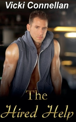 The Hired Help by Connellan, Vicki