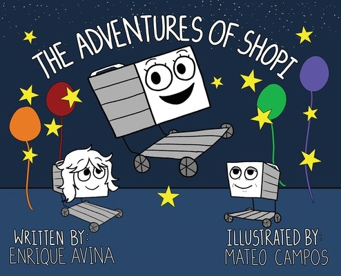 The Adventures Of Shopi by Avina, Enrique