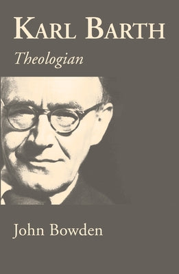 Karl Barth by Bowden, John