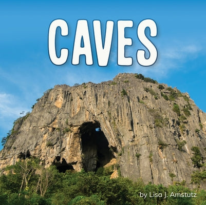 Caves by Amstutz, Lisa J.