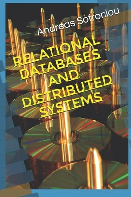 Relational Databases and Distributed Systems by Sofroniou, Andreas