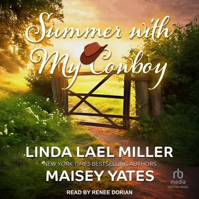 Summer with My Cowboy by Miller, Linda Lael