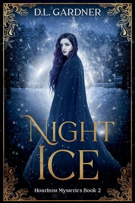Night Ice by Gardner, D. L.