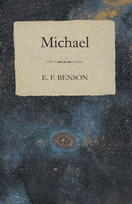 Michael by Benson, E. F.