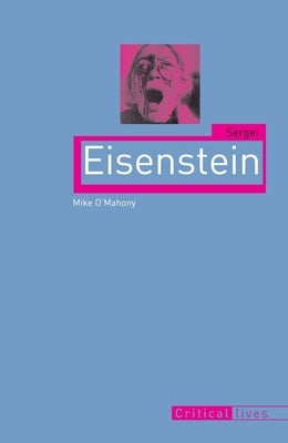 Sergei Eisenstein by O'Mahony, Mike