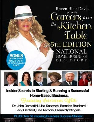 Careers from the Kitchen Table Home Business Directory by Glover, Raven Blair