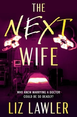 The Next Wife by Lawler, Liz