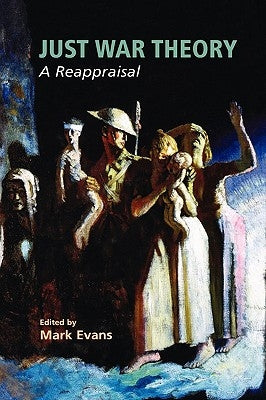 Just War Theory: A Reappraisal by Na, Na