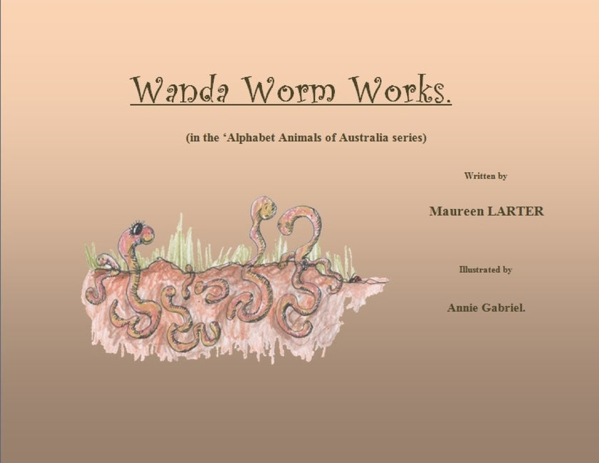 Wanda Worm Works by Larter, Maureen