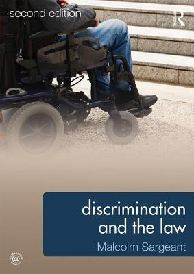 Discrimination and the Law 2e by Sargeant, Malcolm