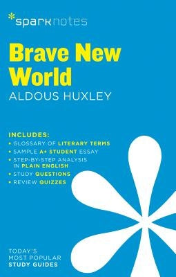 Brave New World Sparknotes Literature Guide: Volume 19 by Sparknotes