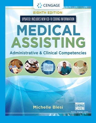 Medical Assisting: Administrative & Clinical Competencies (Update) by Blesi, Michelle