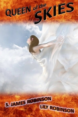 Queen of the Skies by Robinson, S. James