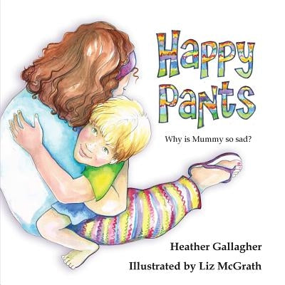 Happy Pants by Gallagher, Heather