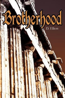 Brotherhood by Elliott, D.