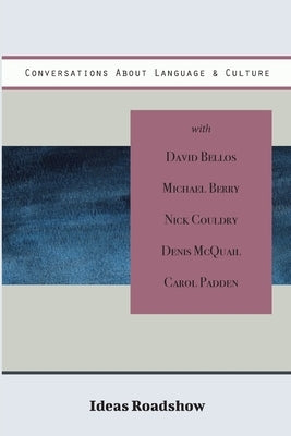 Conversations About Language & Culture by Burton, Howard