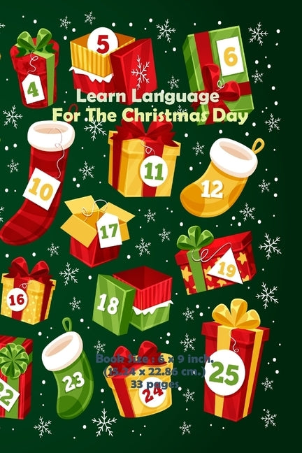 Learn Language For The Christmas Day: Much Wording for X'MAS Day, Practice to Read, Speak, write, puzzle games, board games, and understand English la by Winfield, Janice T.