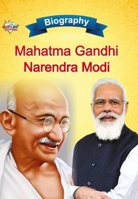 Biography of Mahatma Gandhi and Narendra Modi by Verma, Priyanka