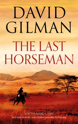 The Last Horseman by Gilman, David