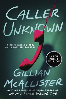 Caller Unknown by McAllister, Gillian