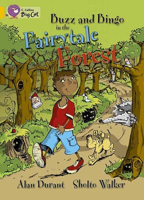 Buzz and Bingo in the Fairytale Forest by Durant, Alan