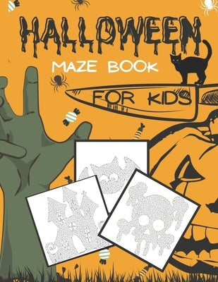 Halloween Maze Book For Kids: Develop Problem Solving Skills Puzzle Workbook For Kids Ages 6-8 by Press, Spooky Pumpkin