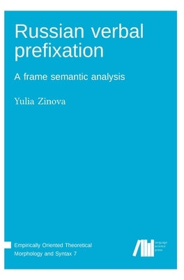 Russian verbal prefixation by Zinova, Yulia