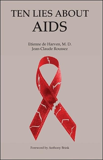 Ten Lies About Aids by de Harven, Etienne