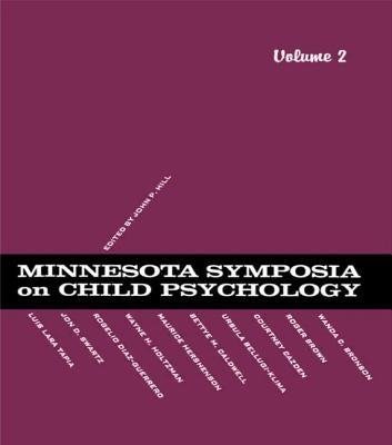 Minnesota Symposia on Child Psychology: Volume 2 by Hill, J. P.